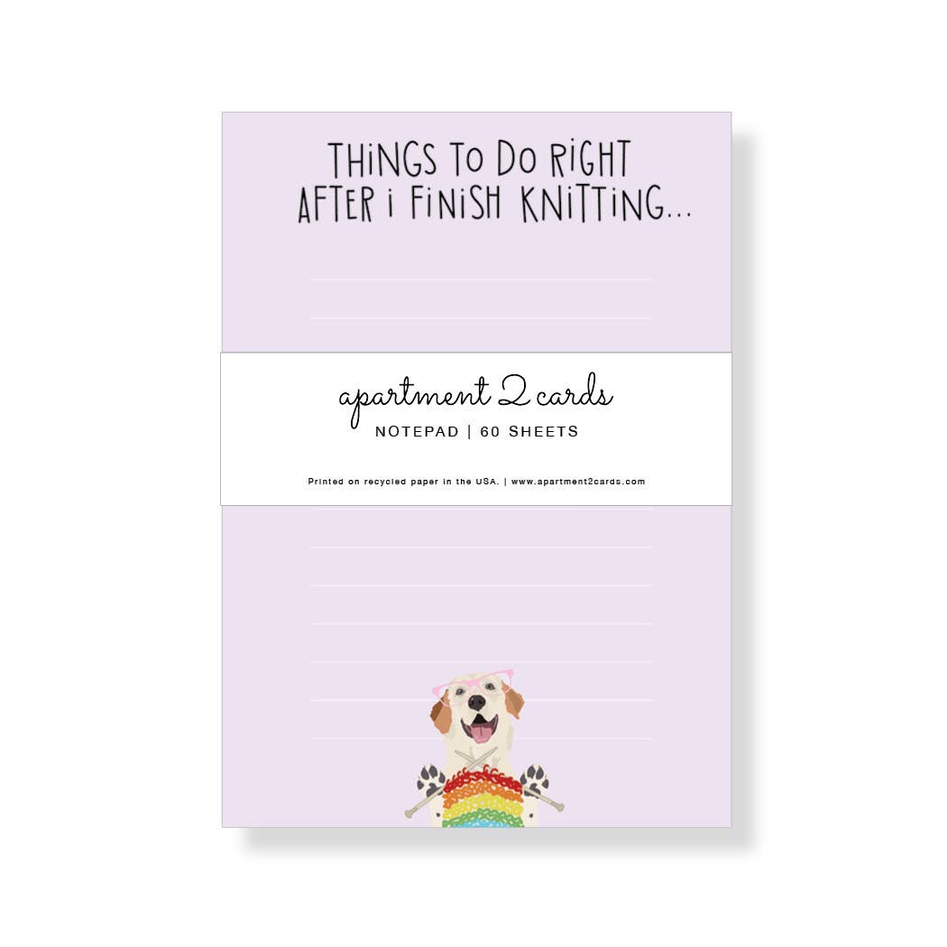 Lavender notepad with dog and rainbow scarf titled Things to do right after I finish knitting finish knitting checklist notepad