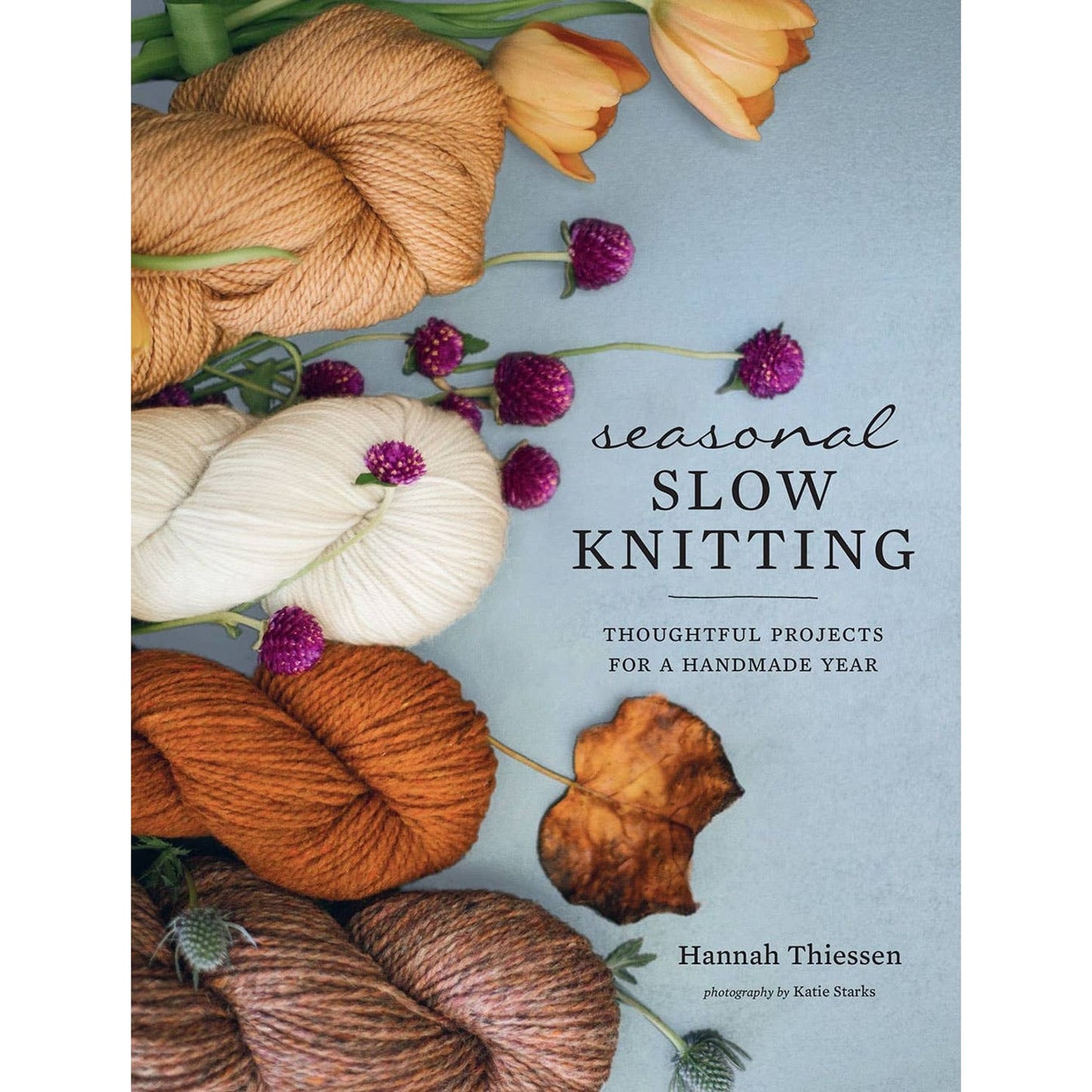Seasonal slow knitting book cover featuring yarn and flowers with thoughtful projects for a handmade year