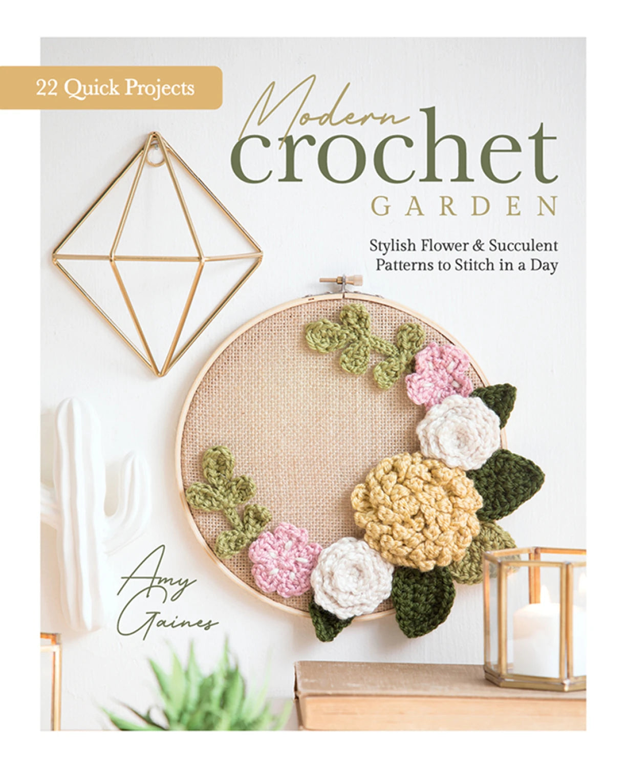 Checker Distributors book cover Modern Crochet Garden hoop display with crocheted roses and leaves modern crochet flower patterns