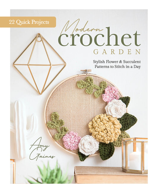 Checker Distributors book cover Modern Crochet Garden hoop display with crocheted roses and leaves modern crochet flower patterns