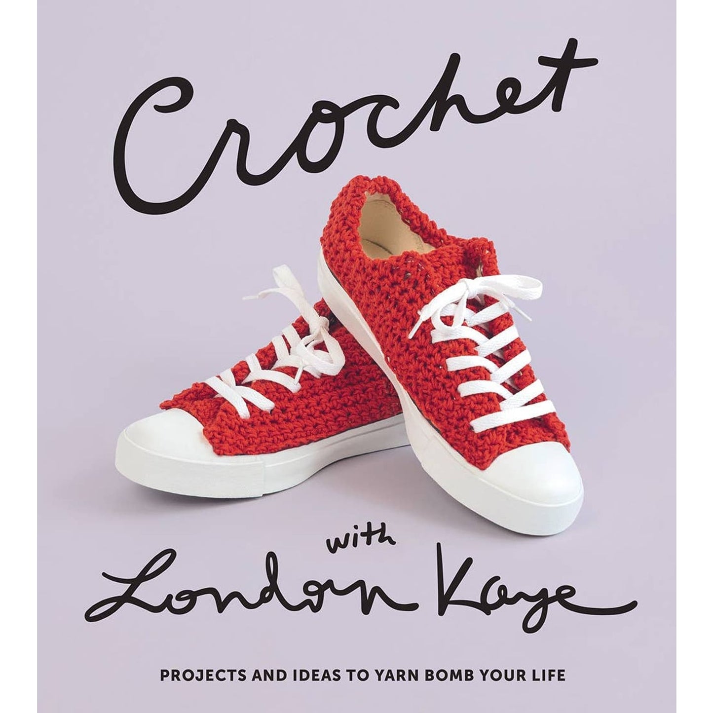 Crochet with London Kaye book featuring projects and ideas to create unique yarn shoes