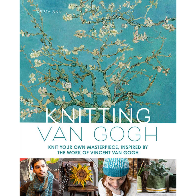 Knitting Van Gogh Book by Krista Ann with Knitting Projects Inspired by Vincent Van Gogh's Artwork