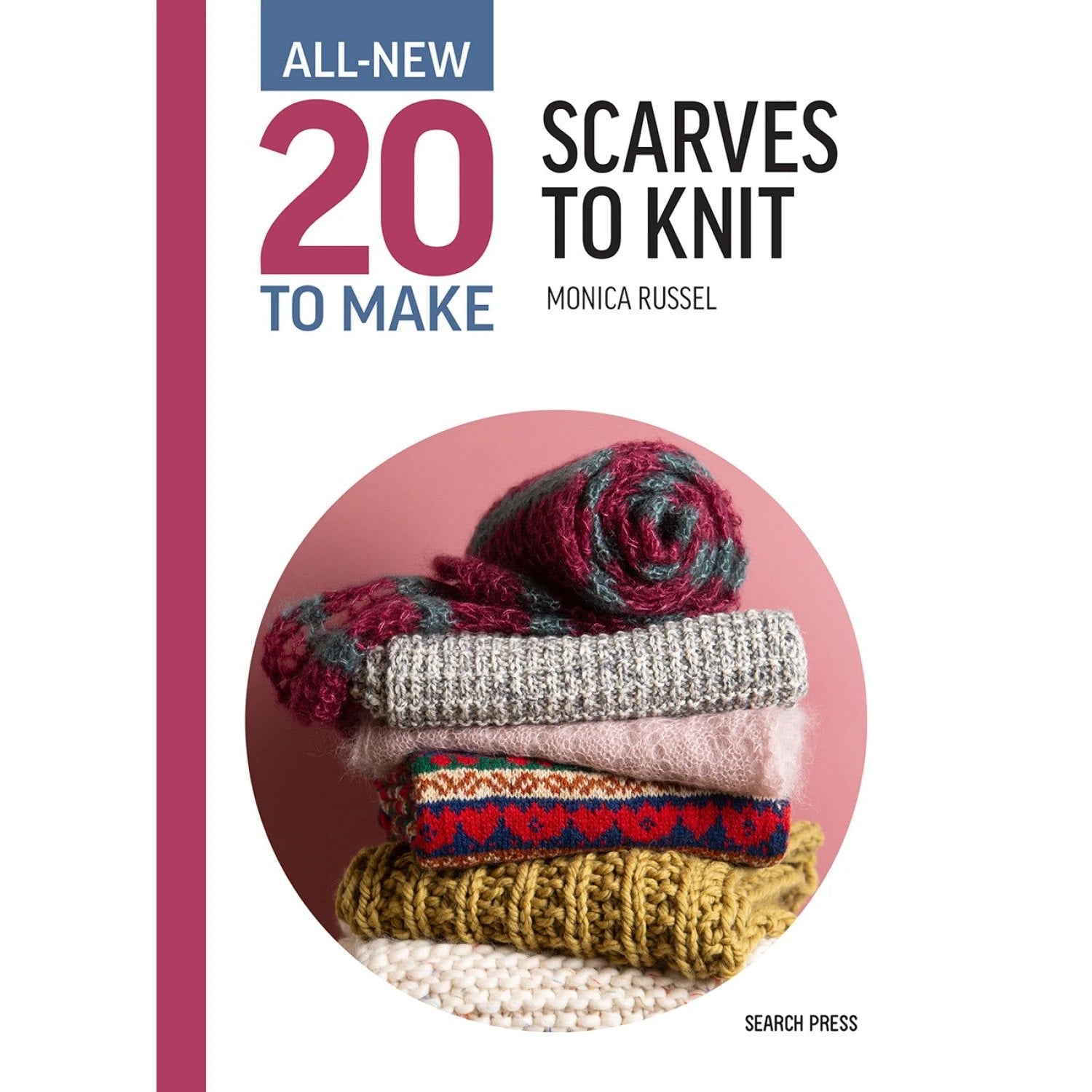 Checker Distributors book cover showing stacked knit scarves and title 20 scarf patterns to knit by Monica Russel