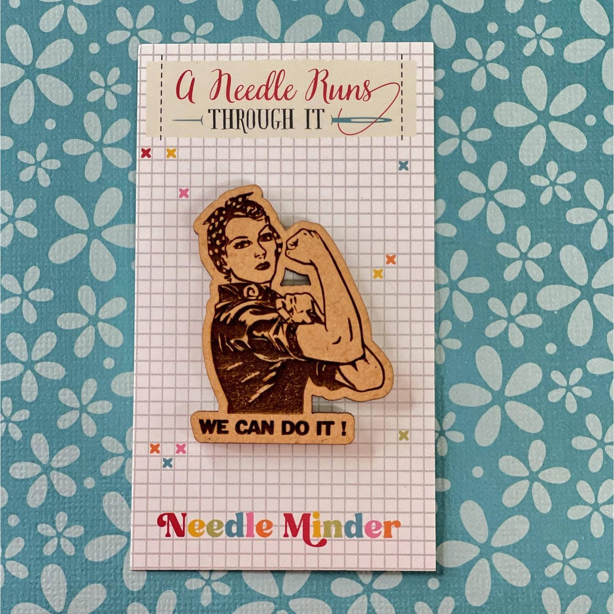 Rosie and the Riveter Needle Minder with a Vintage Design and Motivational Quote