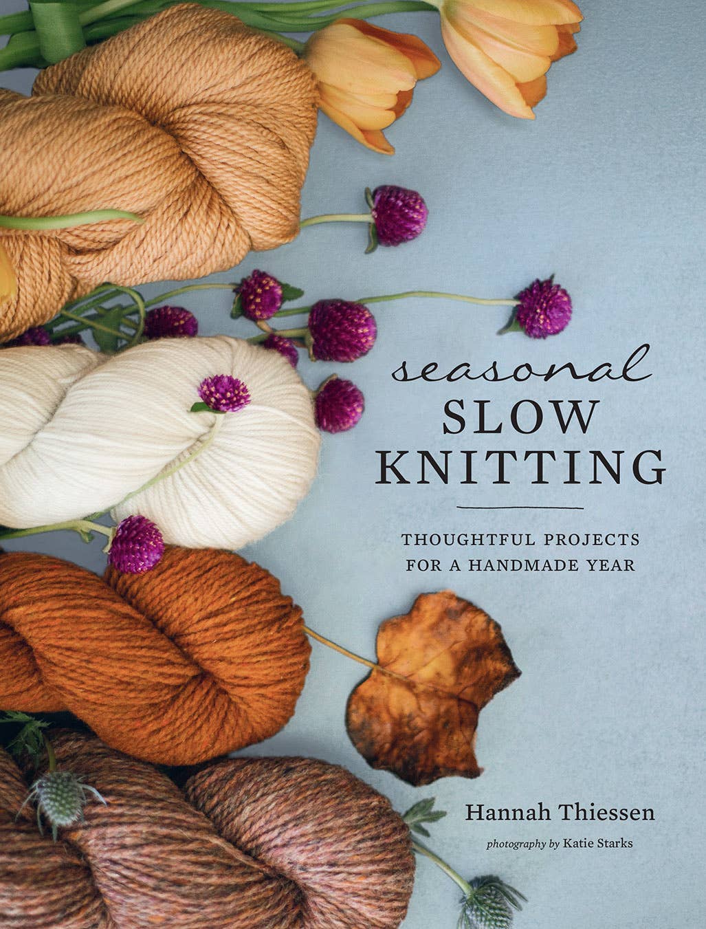 Seasonal slow knitting book cover featuring yarn and flowers with thoughtful projects for a handmade year